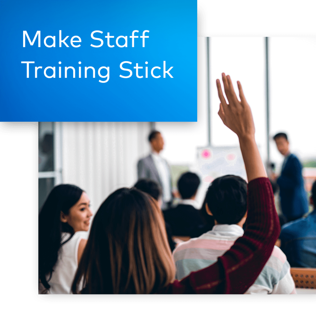 Make Staff Training Stick