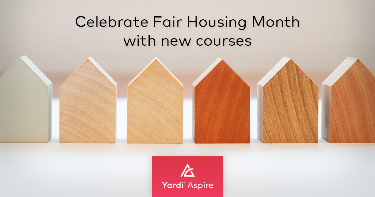 Yardi Aspire celebrates Fair Housing Month The Balance Sheet Yardi Corporate Blog