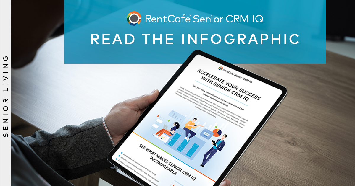 Infographic: Accelerate Your Success With Senior CRM IQ - Yardi Blog