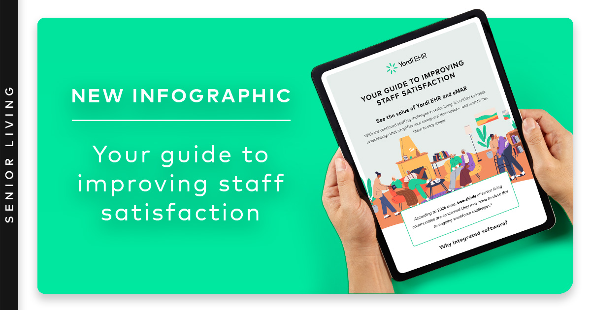 Improve Staffing Satisfaction With Yardi EHR & eMAR - Yardi Blog