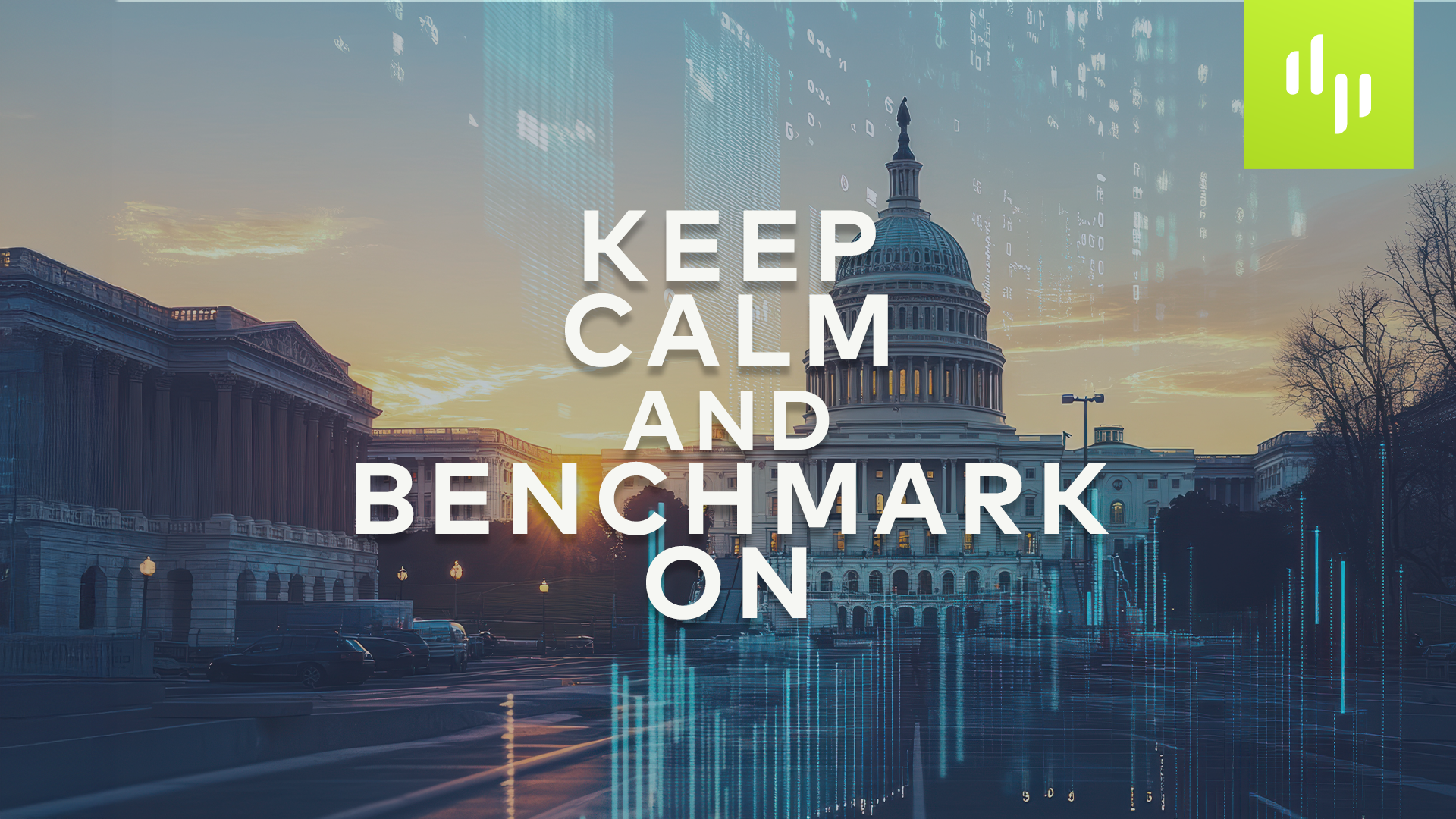 U.S. Capitol building with overlaid text: Keep calm and benchmark on