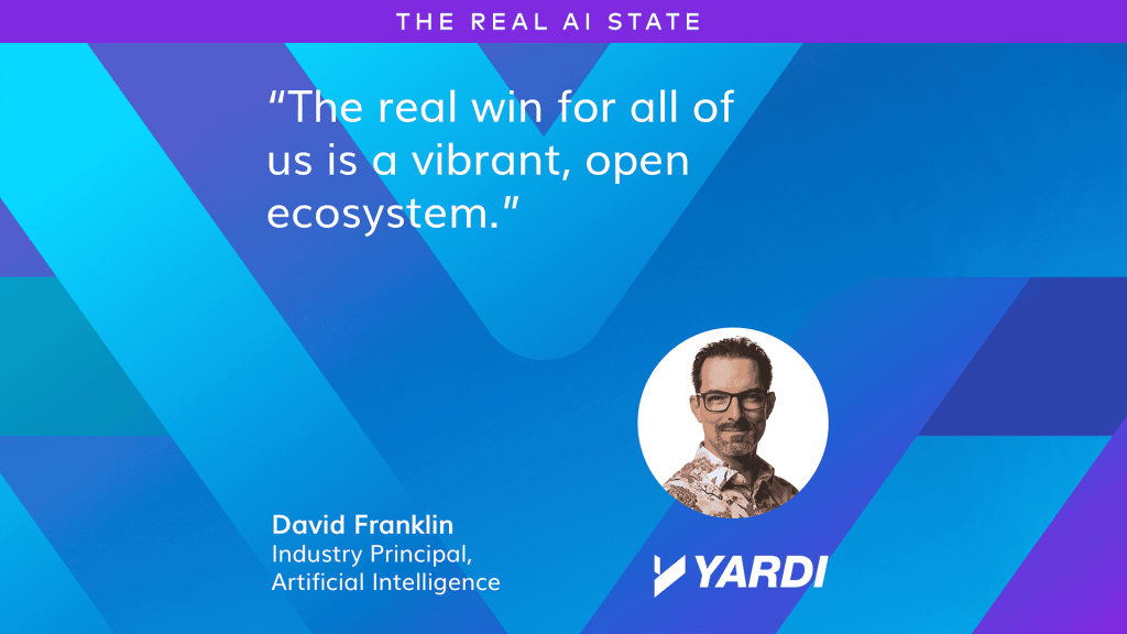 Quote with headshot: “The real win for all of us is a vibrant, open ecosystem.” David Franklin, Industry Principal, Yardi Systems.