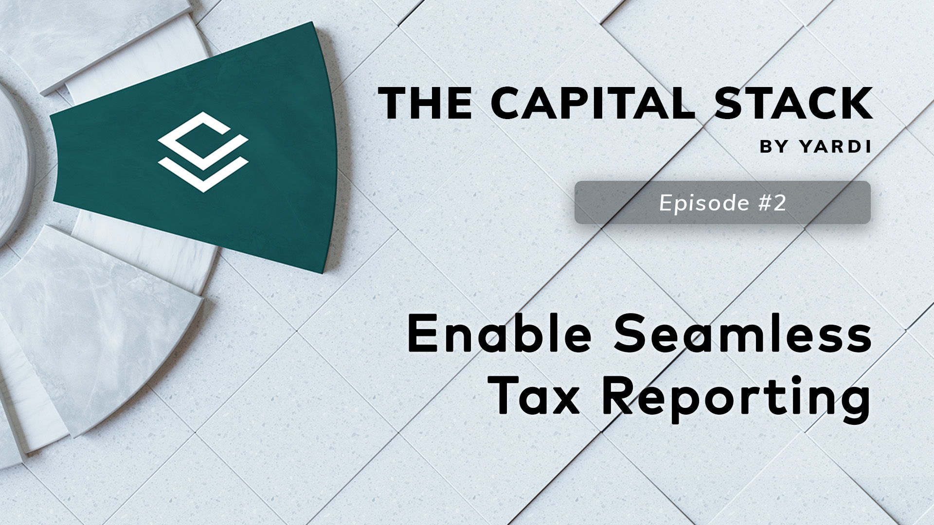 The Capital Stack: Enable Seamless Tax Reporting