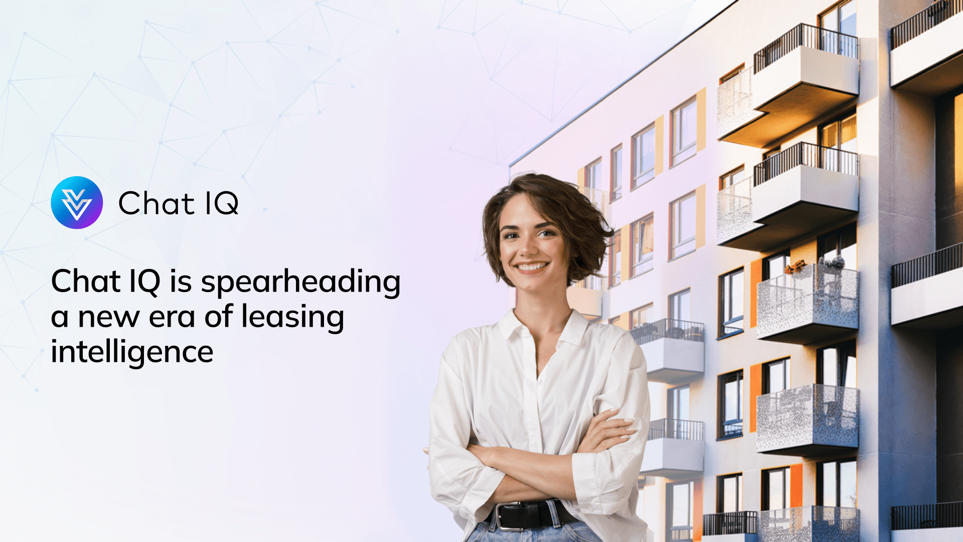 Chat IQ is spearheading a new era of leasing intelligence
