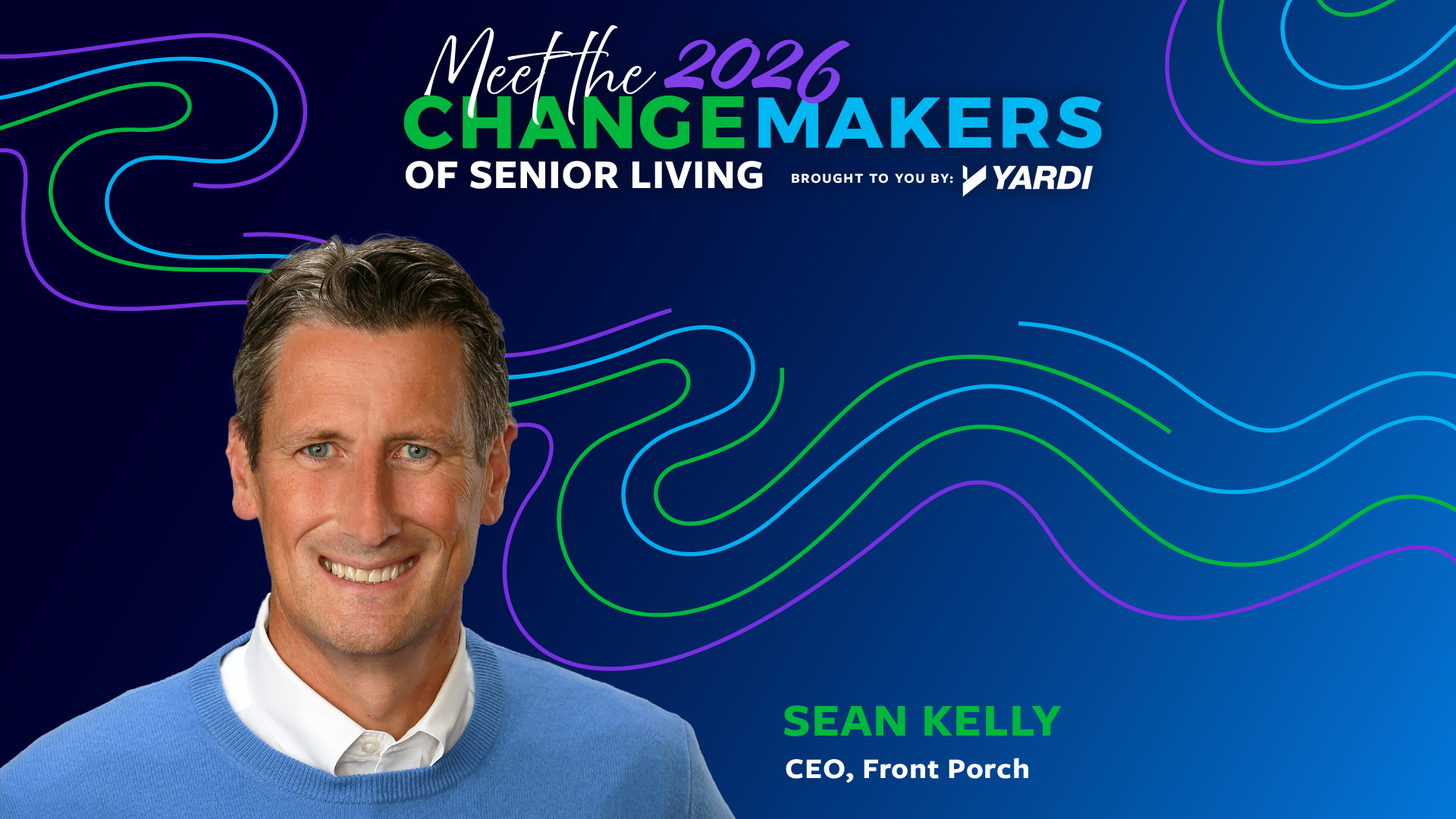 Sean Kelly, CEO, Front Porch