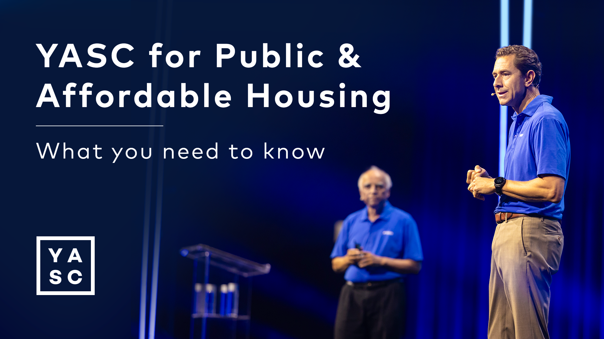 Rob Teel and Anant Yardi speaking at YASC, Yardi’s annual user conference for property management professionals.
