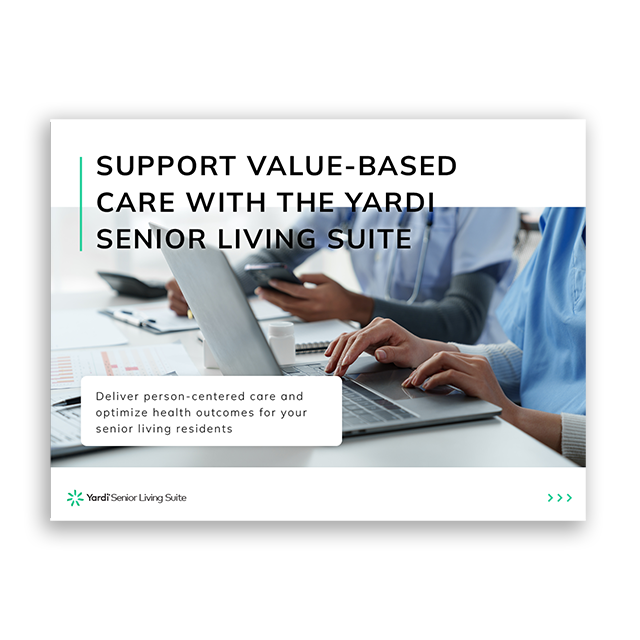 Support Value-Based Care with the Yardi Senior Living Suite