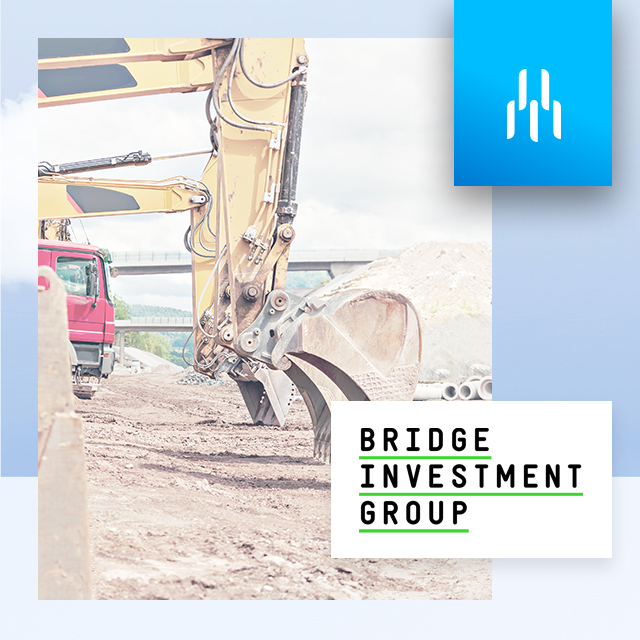 Bridge Investment Group on Construction Manager