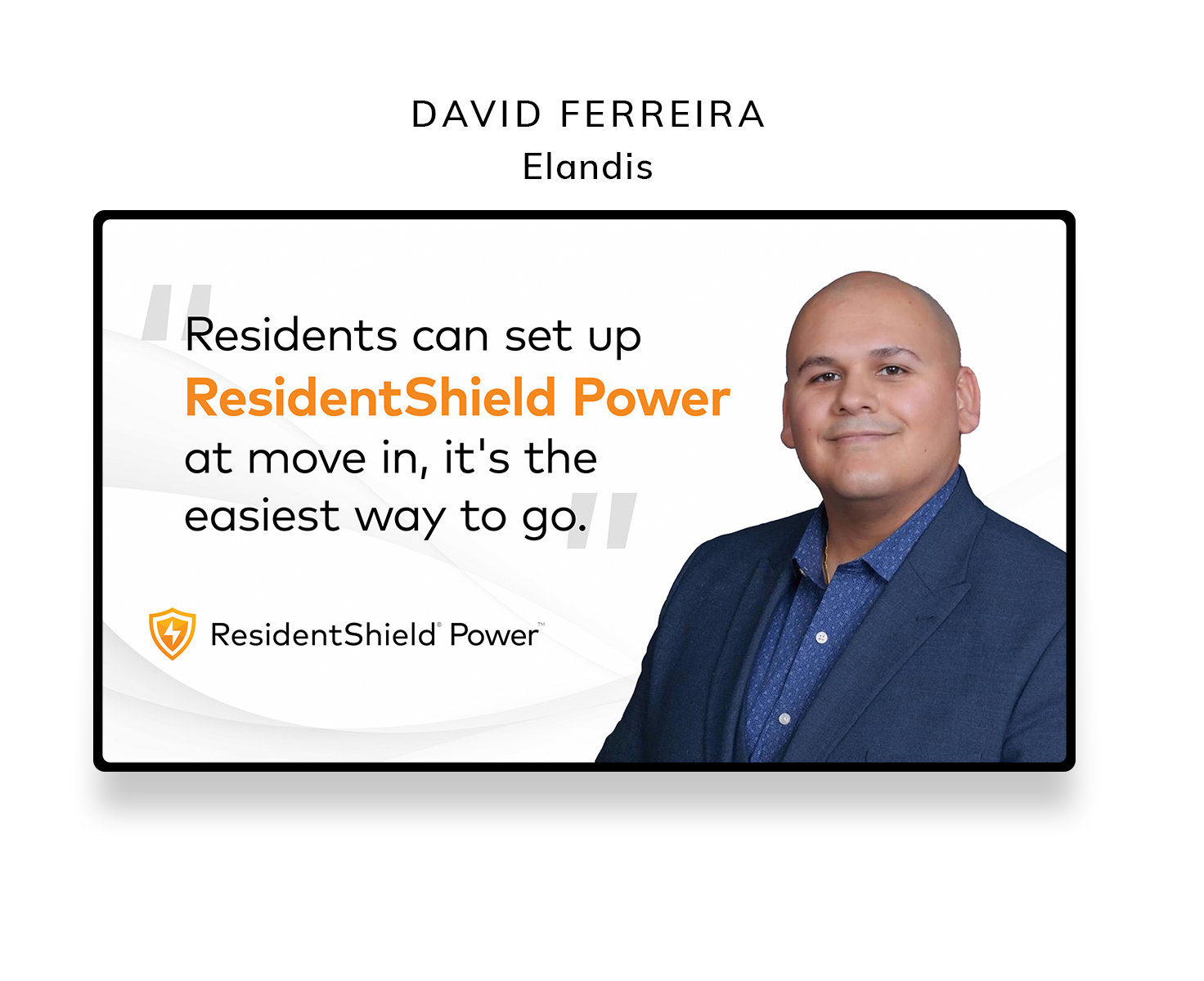 Why Elandis chose ResidentShield Power