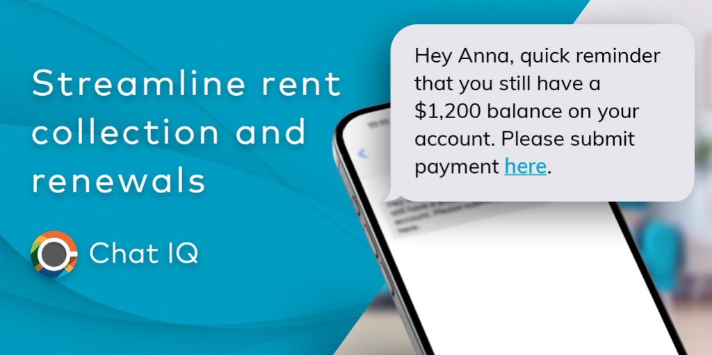 Streamline rent collection and renewals with Chat IQ
