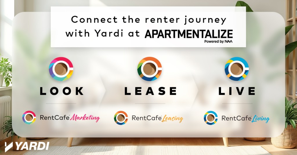 Connect the renter journey with Yardi’s RentCafe Suite. Look. Lease. Live.