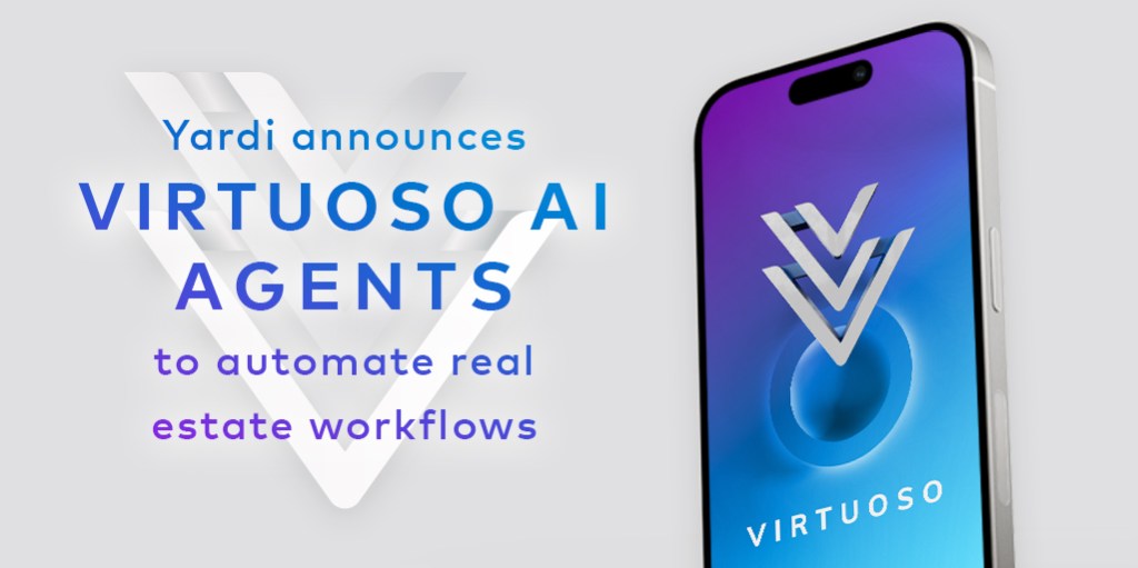 Yardi announces Virtuoso AI Agents to automate real estate workflows
