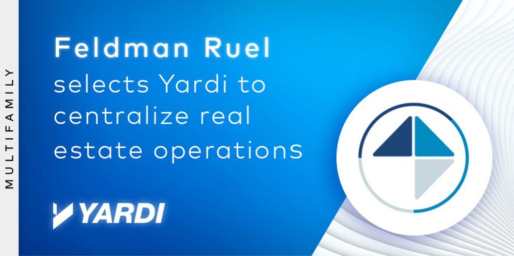 Feldman Ruel selects Yardi to centralize real estate operations
