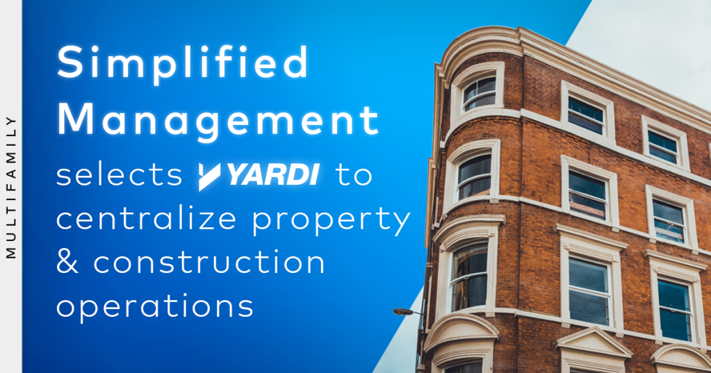 Simplified selects Yardi to centralize property and construction operations
