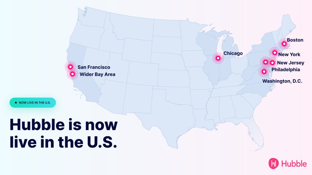 A map of the continental United States with New York, New Jersey, Philadelphia, Boston, Chicago, Washington, D.C., San Francisco and the wider Bay Area highlighted. Text reads “Hubble is now live in the U.S.”
